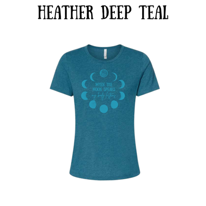 when the moon speaks - women's relaxed fit tee - assorted colors