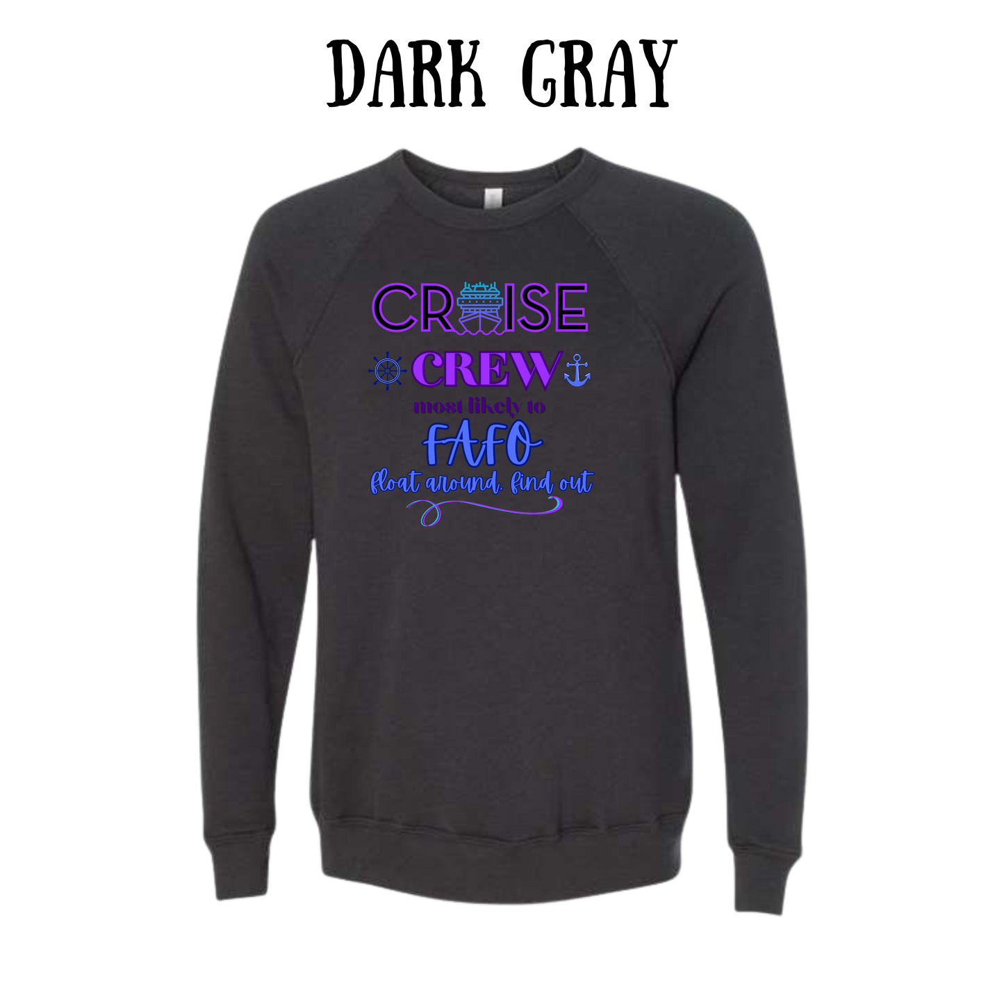 VP - Cruise Crew FAFO - Sponge Fleece Raglan Sweatshirt - Greens, Neutrals