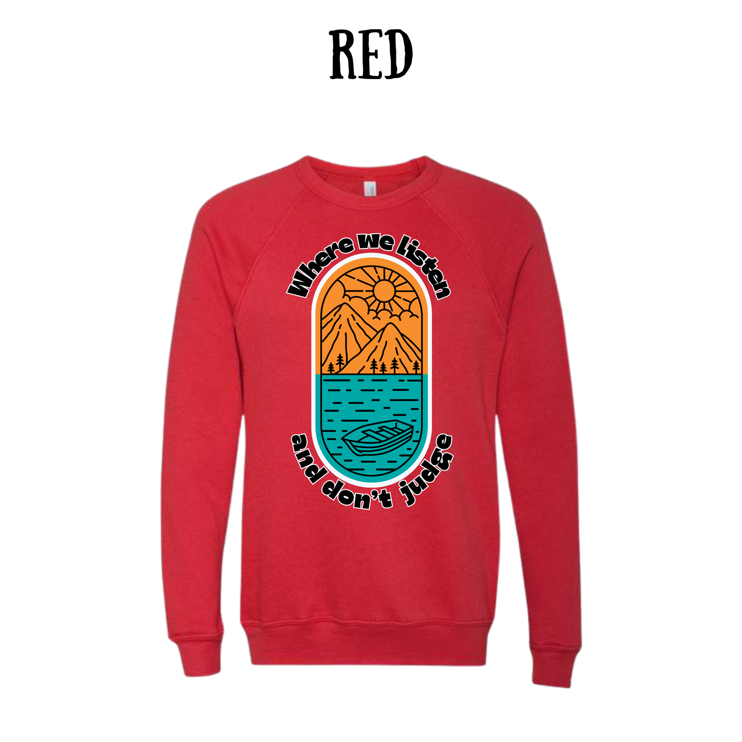 CP - Where We Listen and Don't Judge - Sponge Fleece Raglan Sweatshirt - Assorted Colors