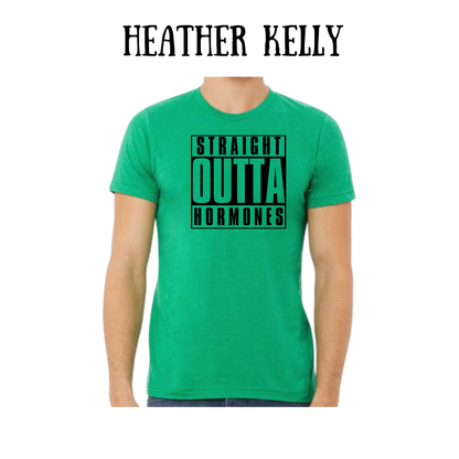 straight outta hormones - unisex tee - greens