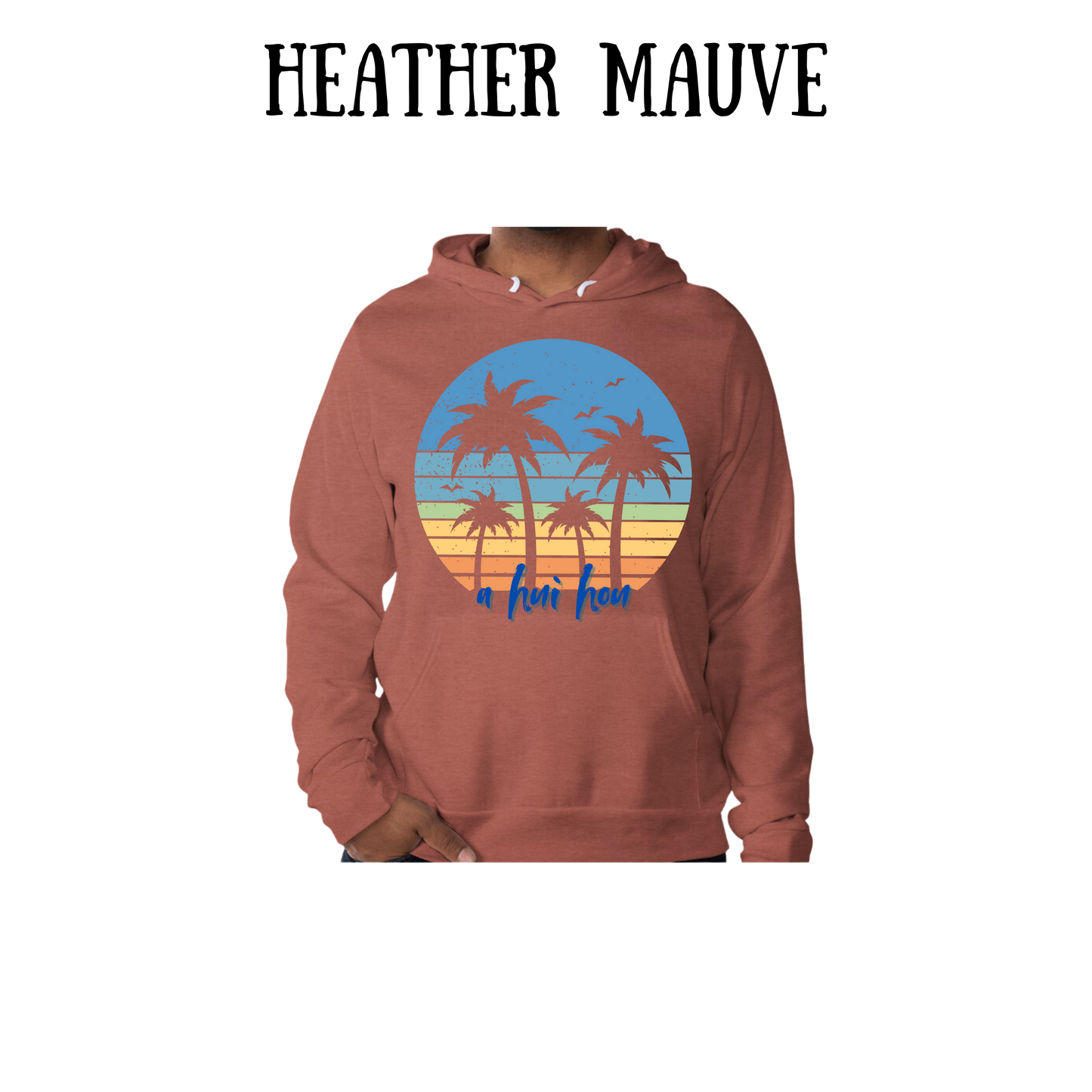 VP - A Hui Hou - Sponge Fleece Hoodie - Assorted Colors