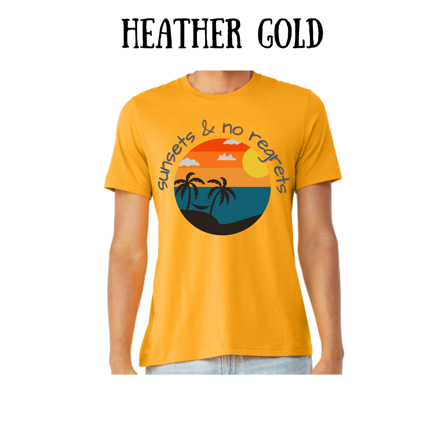 VP - Sunsets & No Regrets - Unisex Tee - Yellows, Oranges, Reds