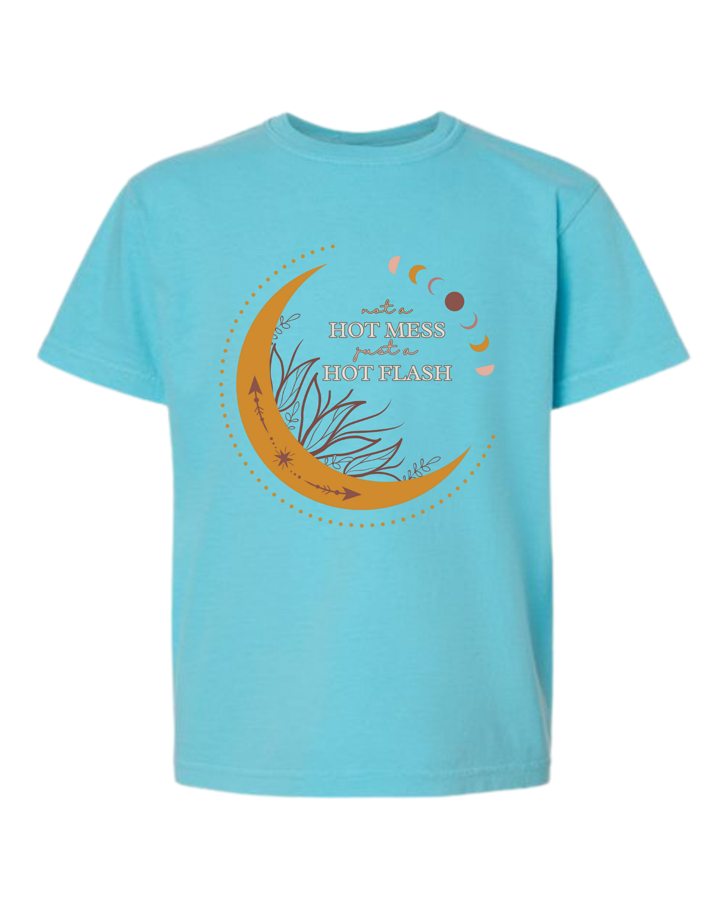 Not A Hot Mess Just A Hot Flash - Comfort Colors - Heavyweight Youth Tee - Neutral Colors & Blues