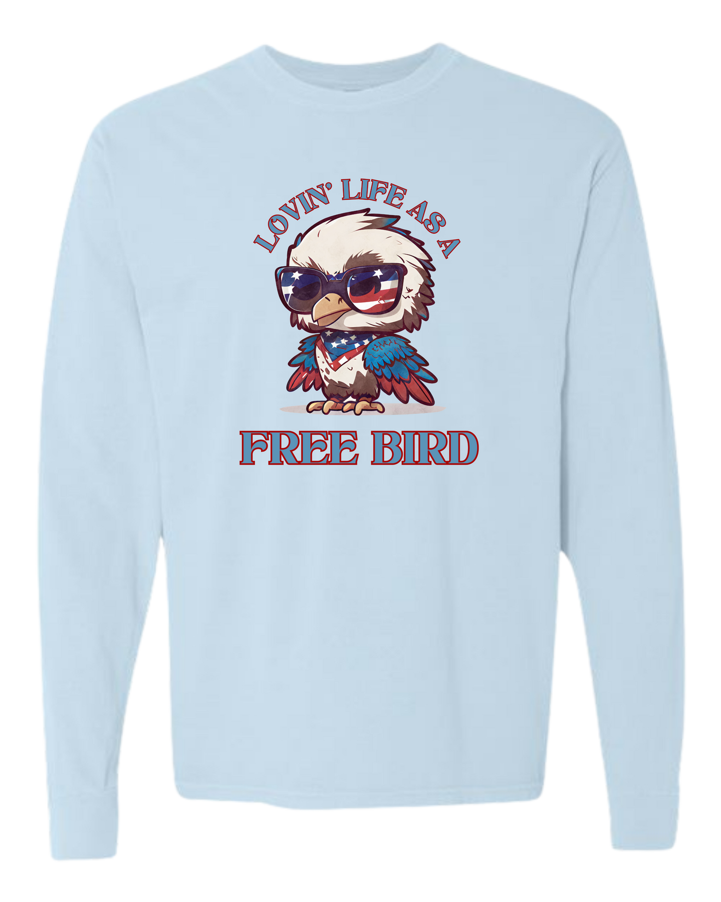 Lovin' Life as a Free Bird - Comfort Colors - Heavyweight Long Sleeve Tee - Blues & Greens