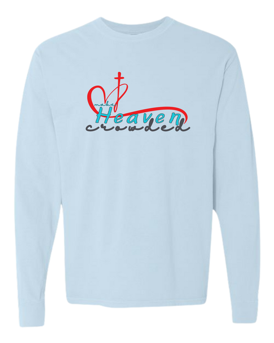 Make Heaven Crowded - Comfort Colors - Heavyweight Long Sleeve Tee - Blues & Greens