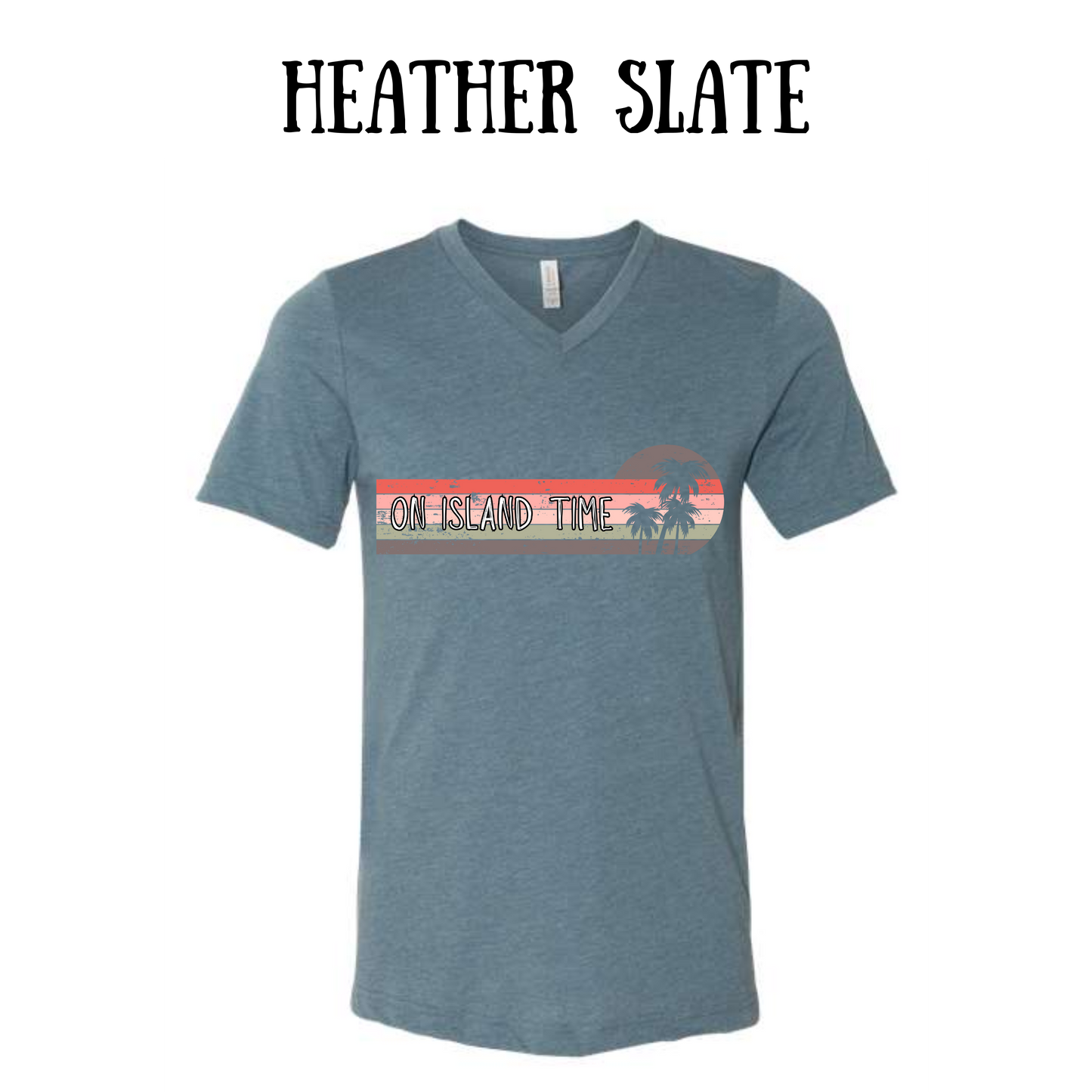 VP - On Island Time - Unisex V-Neck - Assorted Colors