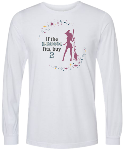 HP - If The Broom Fits - Unisex Long Sleeve - Neutral Colors