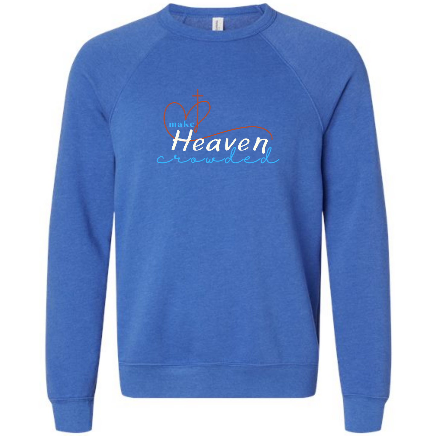 Make Heaven Crowded - Sponge Fleece Raglan Sweatshirt - Blues, Purples