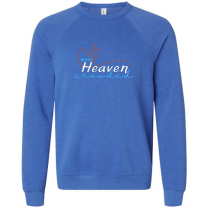 Make Heaven Crowded - Sponge Fleece Raglan Sweatshirt - Blues, Purples