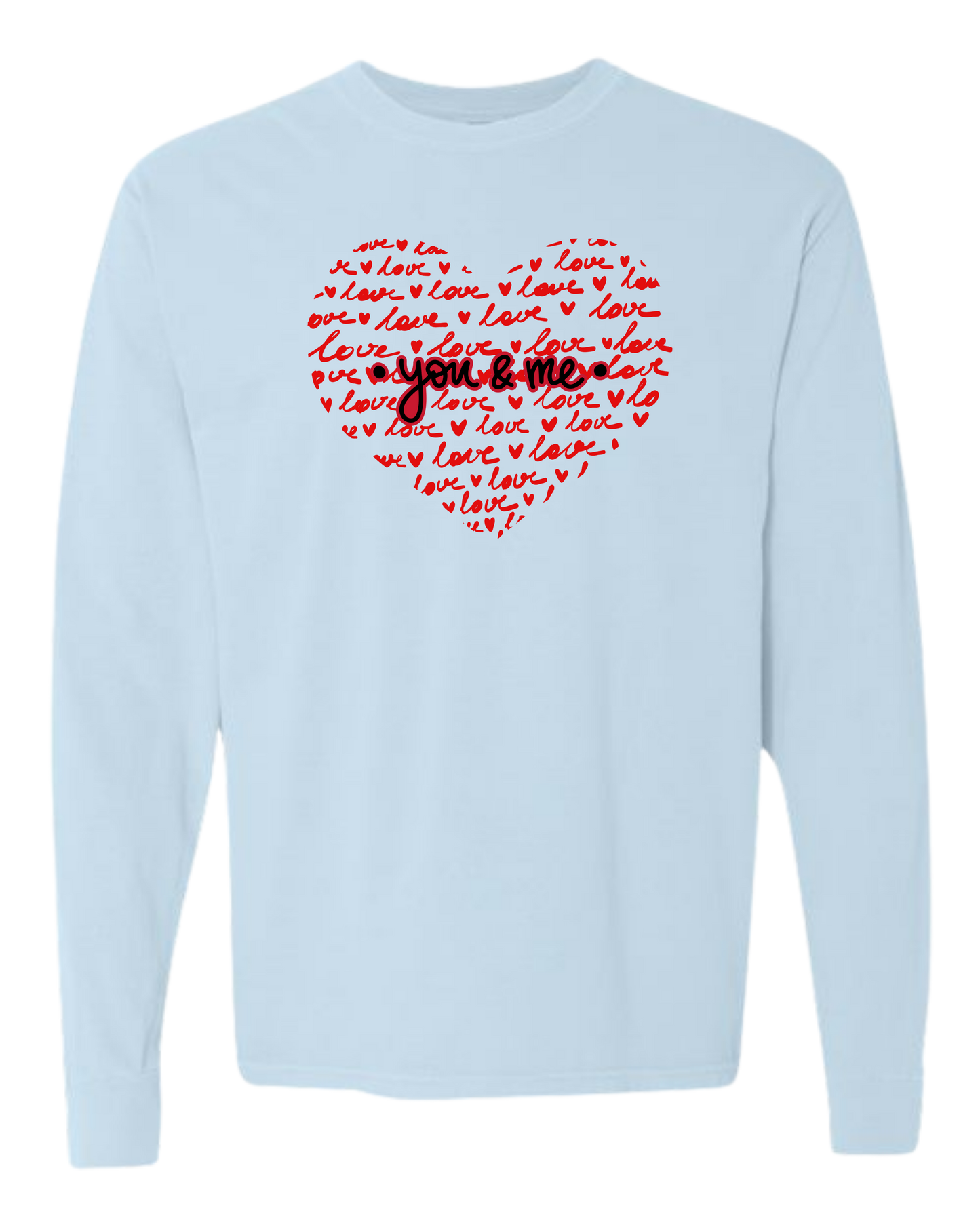 You & Me - Comfort Colors - Heavyweight Long Sleeve Tee - Blues & Greens