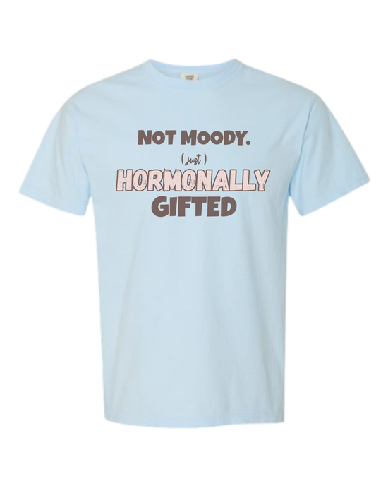 Not Moody. (just) Hormonally Gifted - Comfort Colors - Heavyweight Unisex Tee - Blues