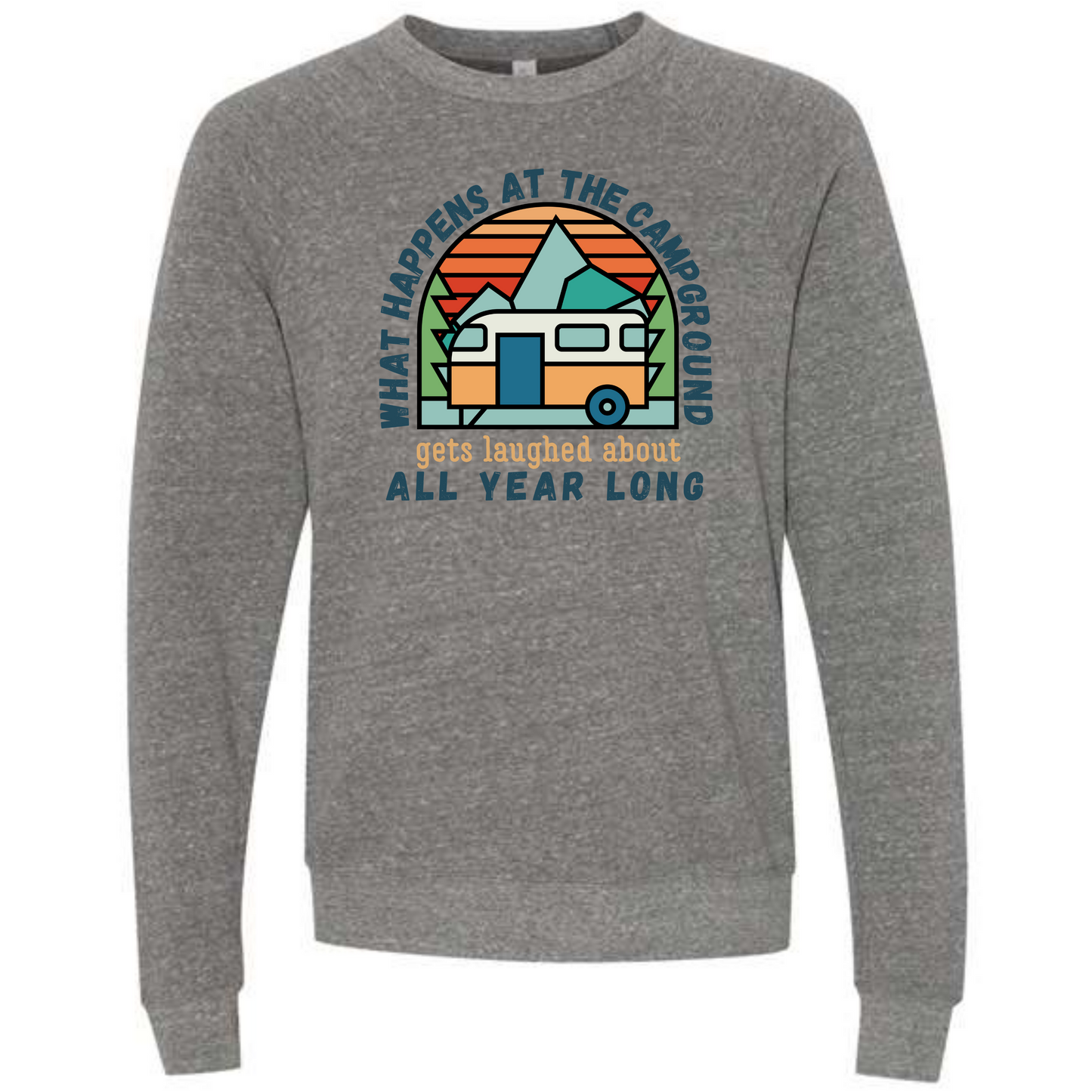 What Happens At The Campground - Sponge Fleece Raglan Sweatshirt - Assorted Colors