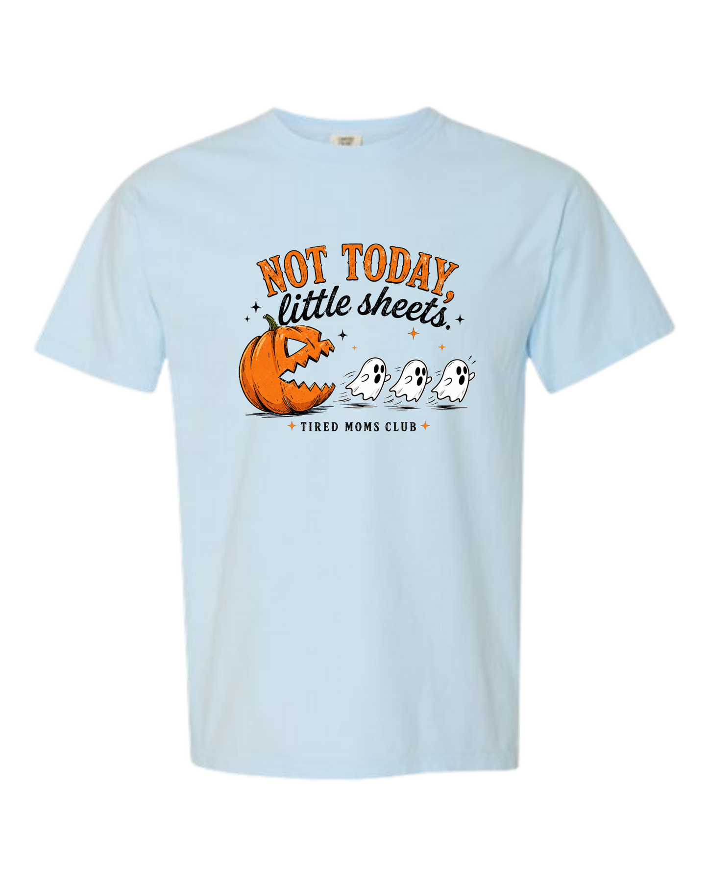 Not Today, Little Sheets - Comfort Colors - Heavyweight Unisex Tee - Blues