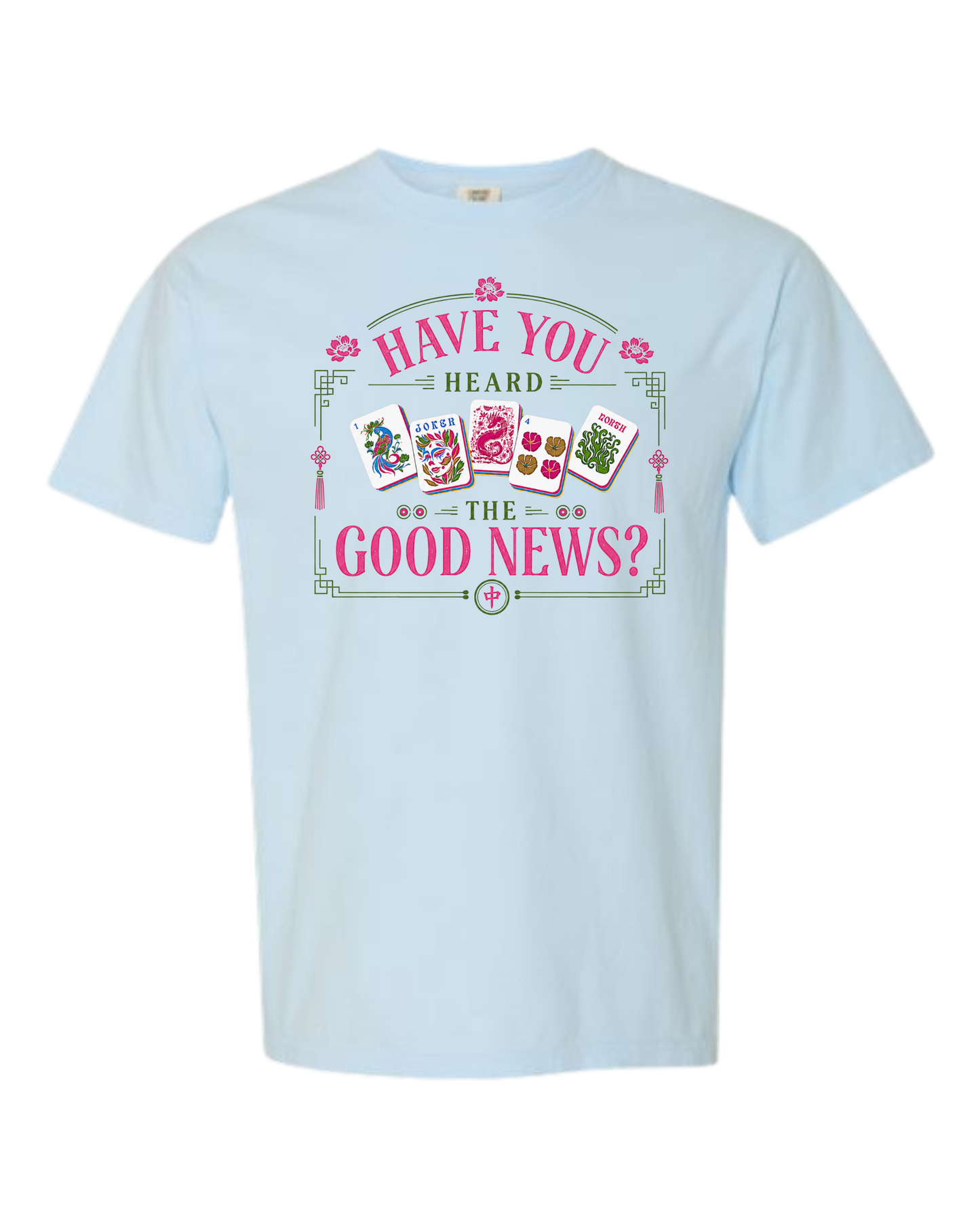 Have You Heard the Good News - Comfort Colors - Heavyweight Unisex Tee - Blues