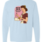 New Year New You - Comfort Colors - Heavyweight Long Sleeve Tee - Blues & Greens