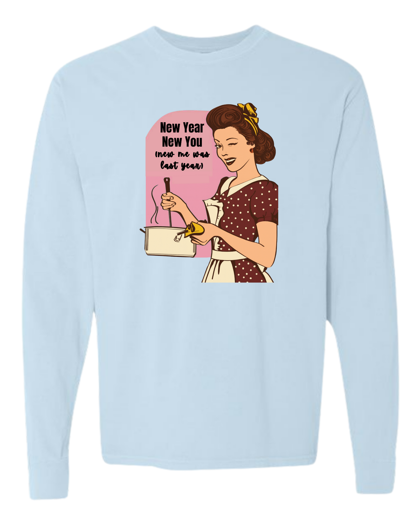 New Year New You - Comfort Colors - Heavyweight Long Sleeve Tee - Blues & Greens