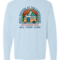What Happens At The Campground - Comfort Colors - Heavyweight Long Sleeve Tee - Blues & Greens