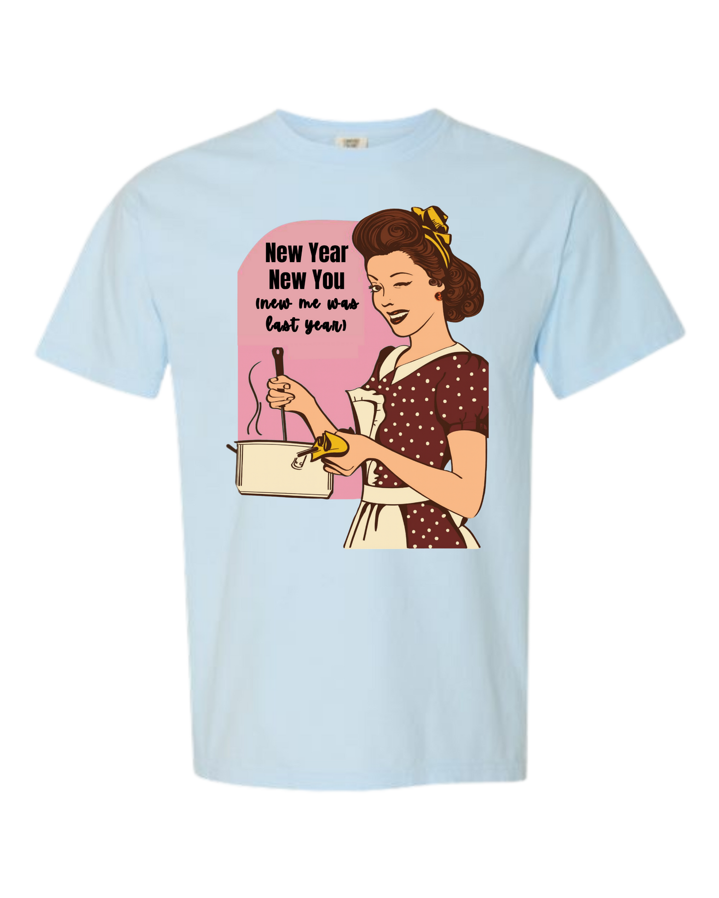 New Year New You - Comfort Colors - Heavyweight Unisex Tee - Blues