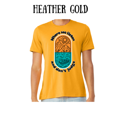 CP - Where We Listen and Don't Judge - Unisex Tee - Yellows, Oranges, Reds