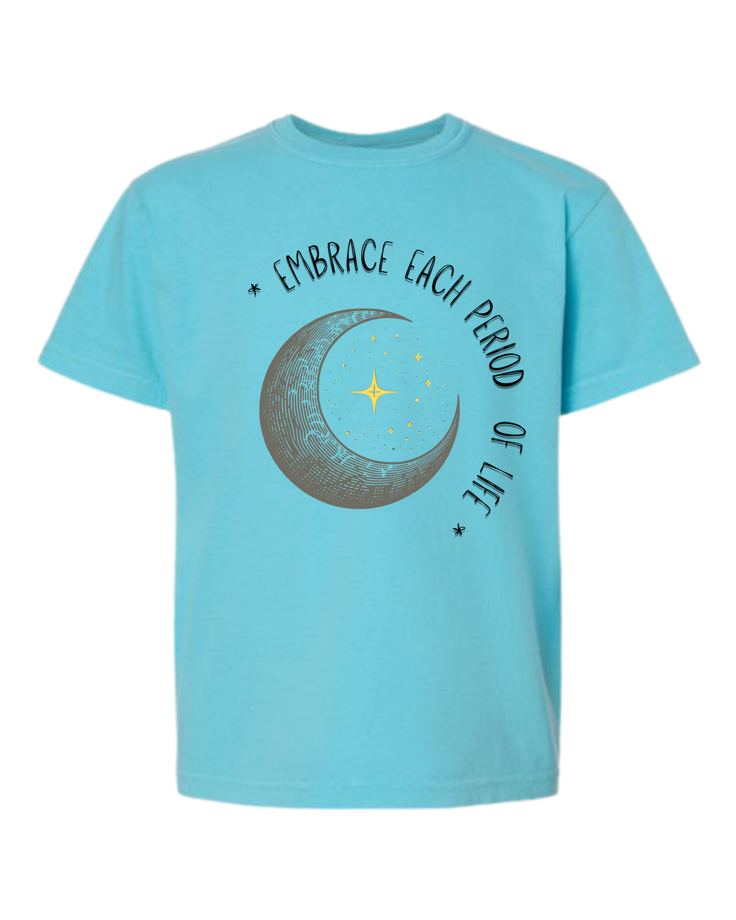 Embrace Each Period of Life - Comfort Colors - Heavyweight Youth Tee - Neutral Colors & Blues