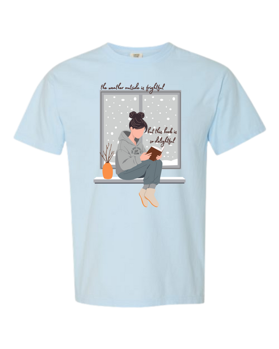 The Weather Outside is Frightful - Comfort Colors - Heavyweight Unisex Tee - Blues