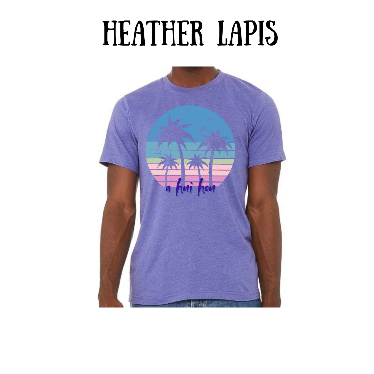 VP - A Hui Hou - Unisex Tee - Pinks, Purples, Neutrals