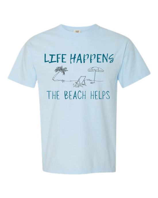 Life Happens The Beach Helps - Comfort Colors - Heavyweight Unisex Tee - Blues