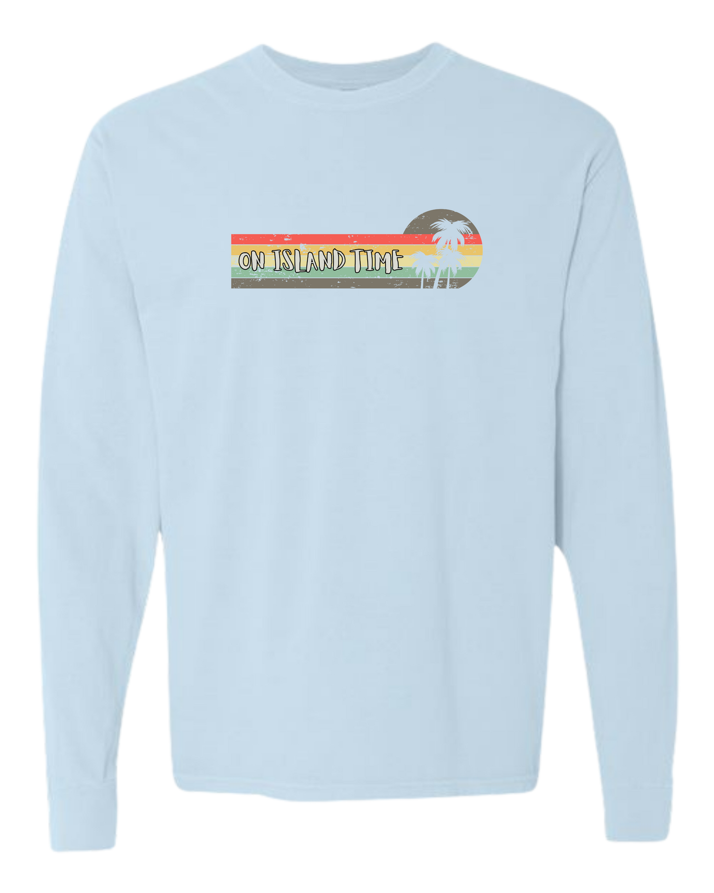 On Island Time - Comfort Colors - Heavyweight Long Sleeve Tee - Blues & Greens