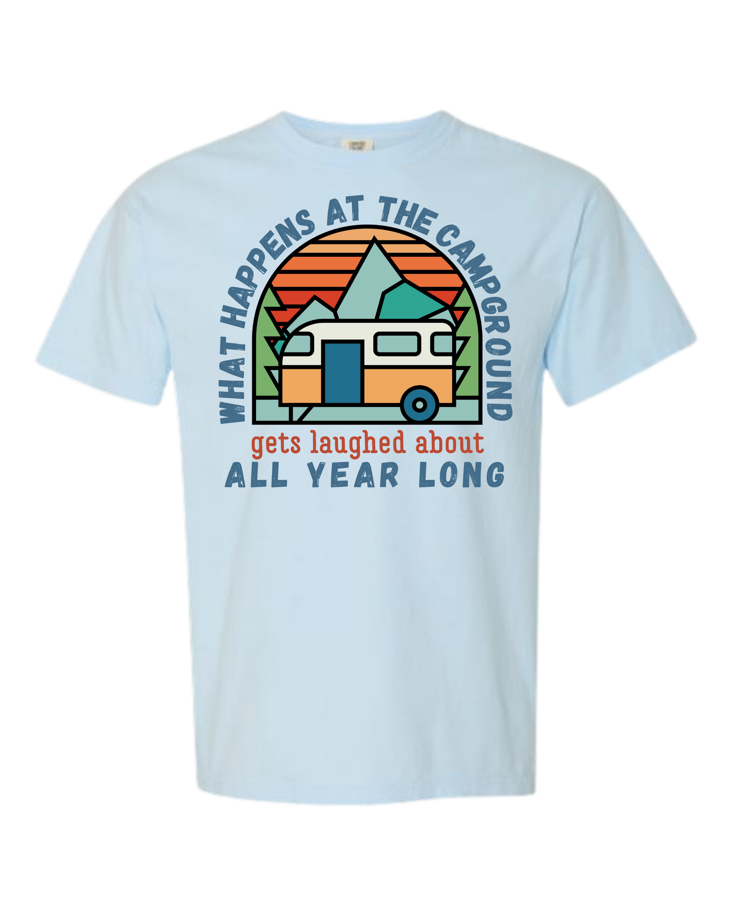 What Happens At The Campground - Comfort Colors - Heavyweight Unisex Tee - Blues