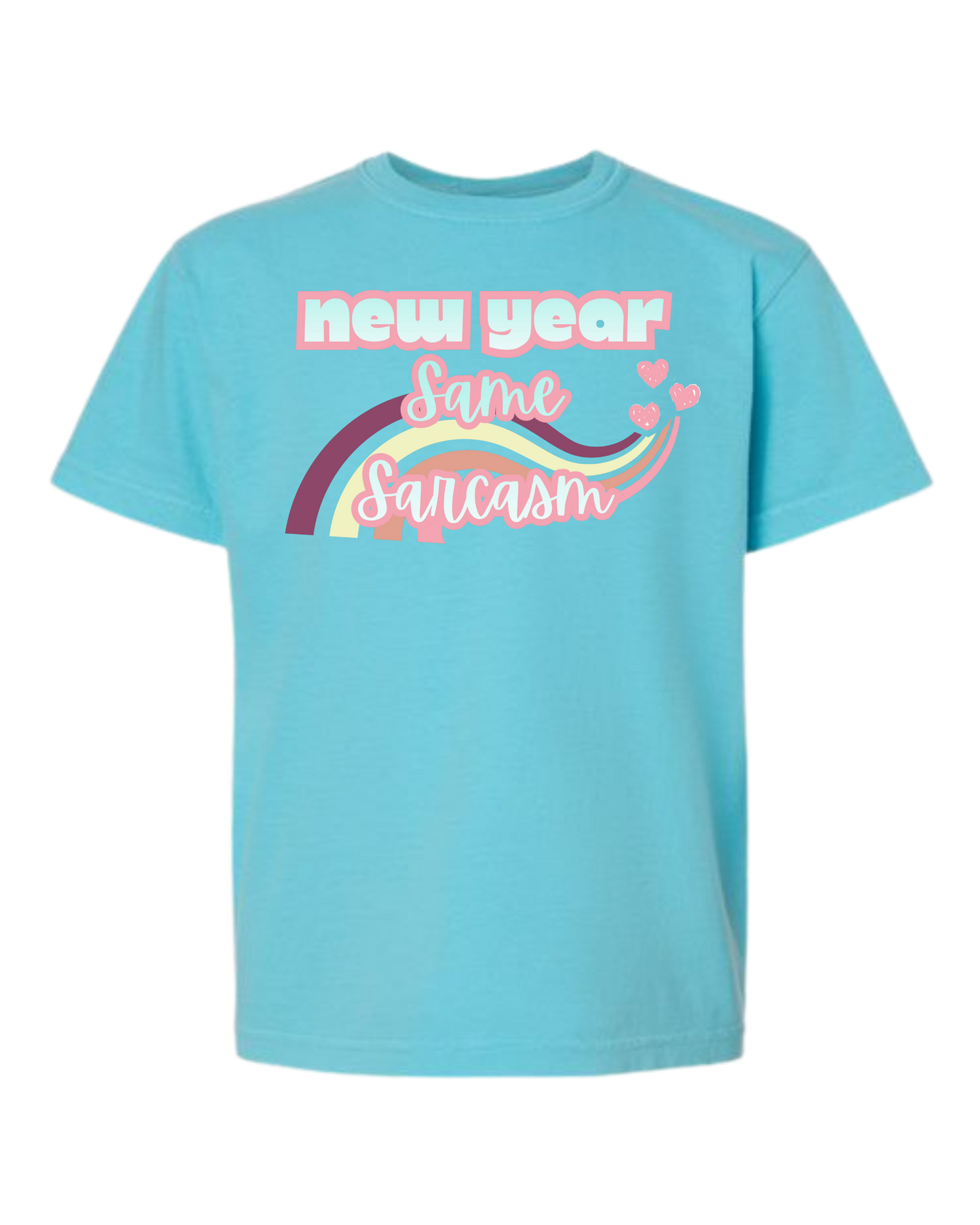 New Year Same Sarcasm - Comfort Colors - Heavyweight Youth Tee - Neutral Colors & Blues