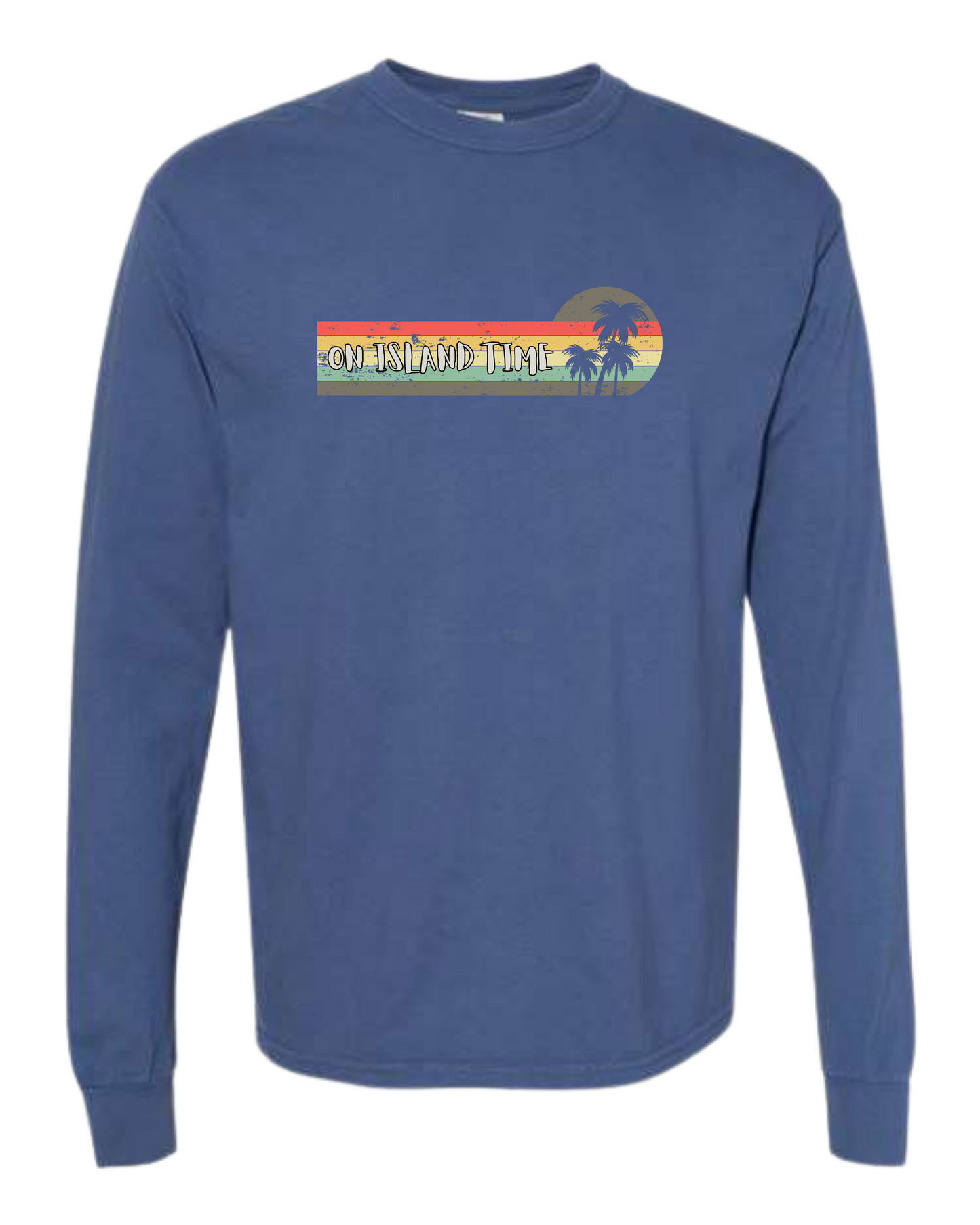 On Island Time - Comfort Colors - Heavyweight Long Sleeve Tee - Blues & Greens
