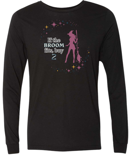 HP - If The Broom Fits - Unisex Long Sleeve - Neutral Colors