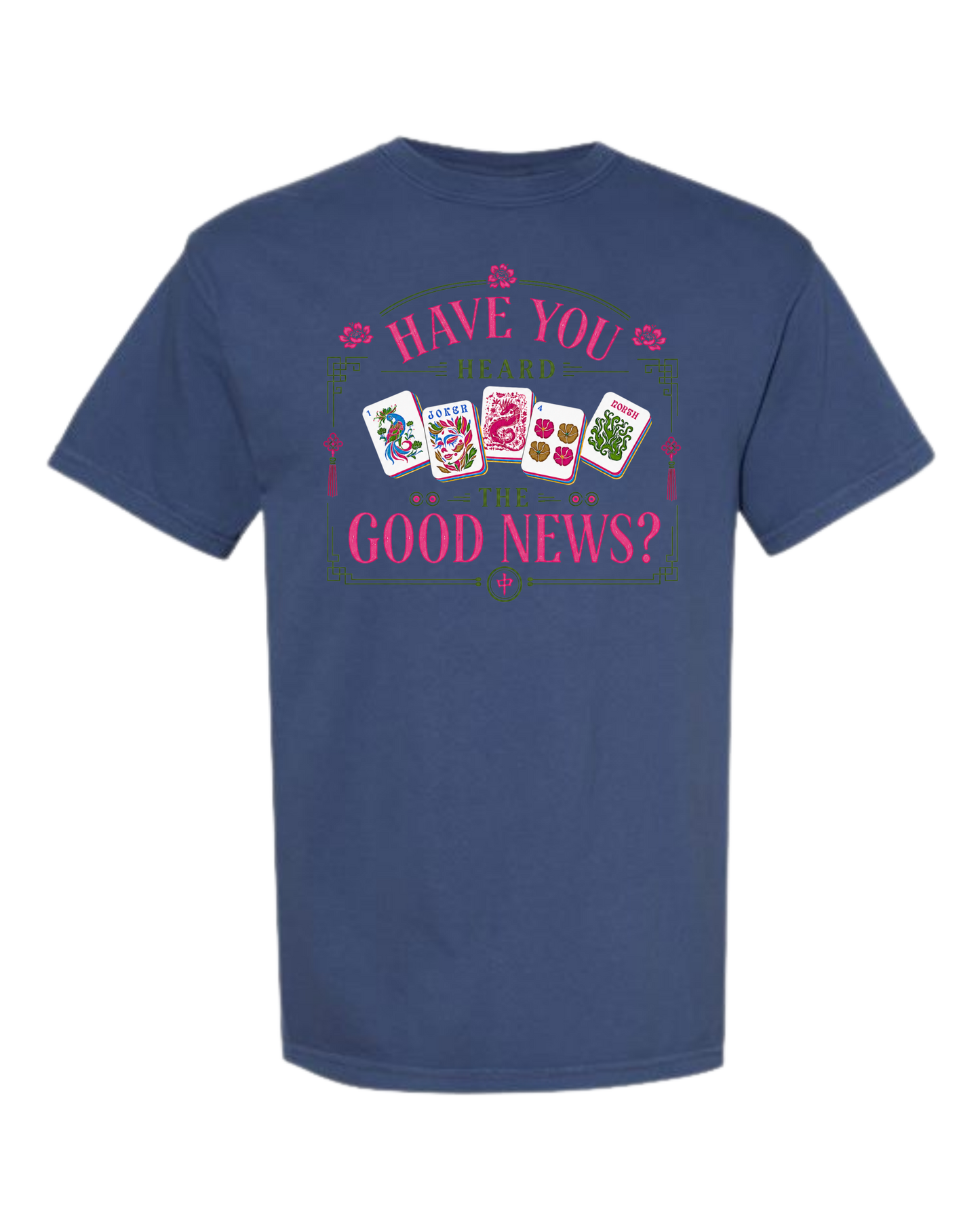 Have You Heard the Good News - Comfort Colors - Heavyweight Unisex Tee - Blues