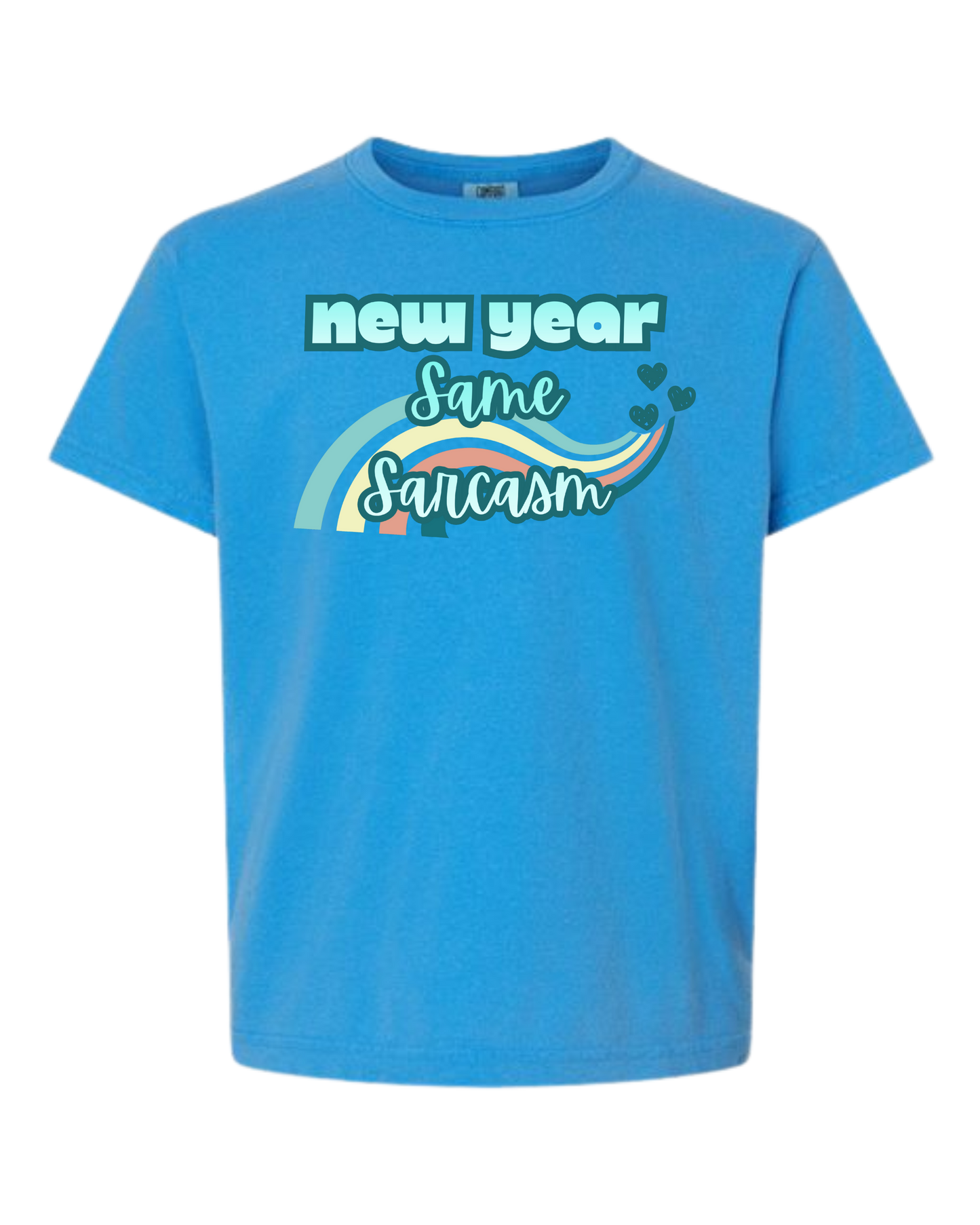 New Year Same Sarcasm - Comfort Colors - Heavyweight Youth Tee - Neutral Colors & Blues