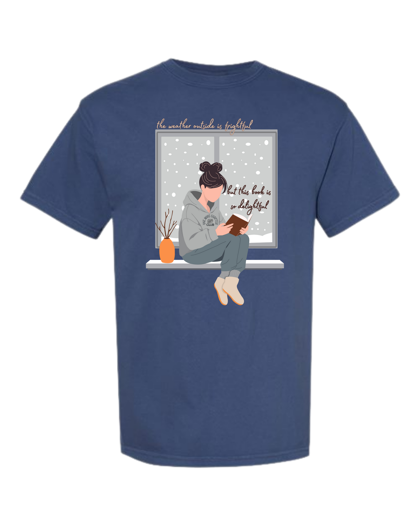 The Weather Outside is Frightful - Comfort Colors - Heavyweight Unisex Tee - Blues