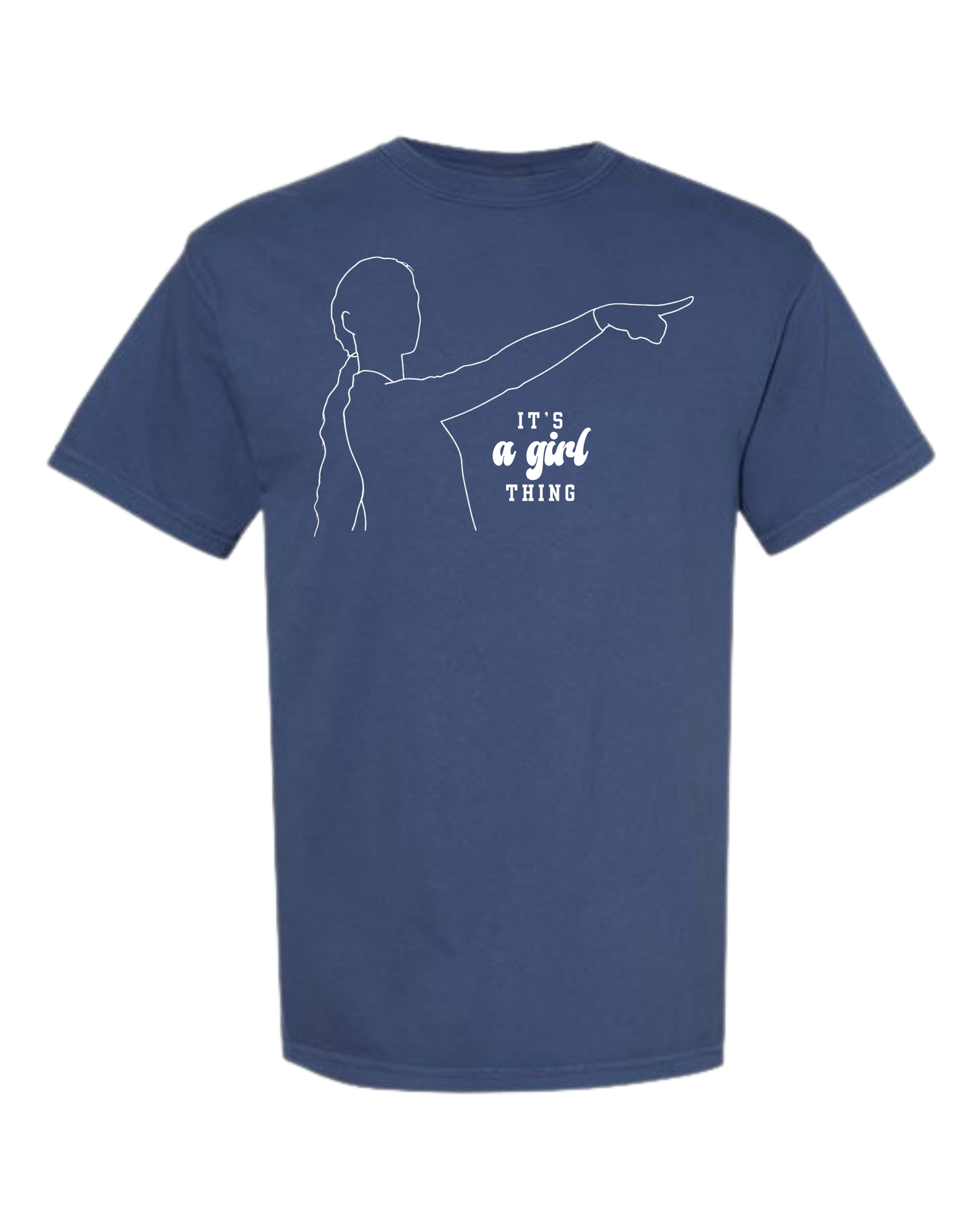 It's A Girl Thing - Comfort Colors - Heavyweight Unisex Tee - Blues