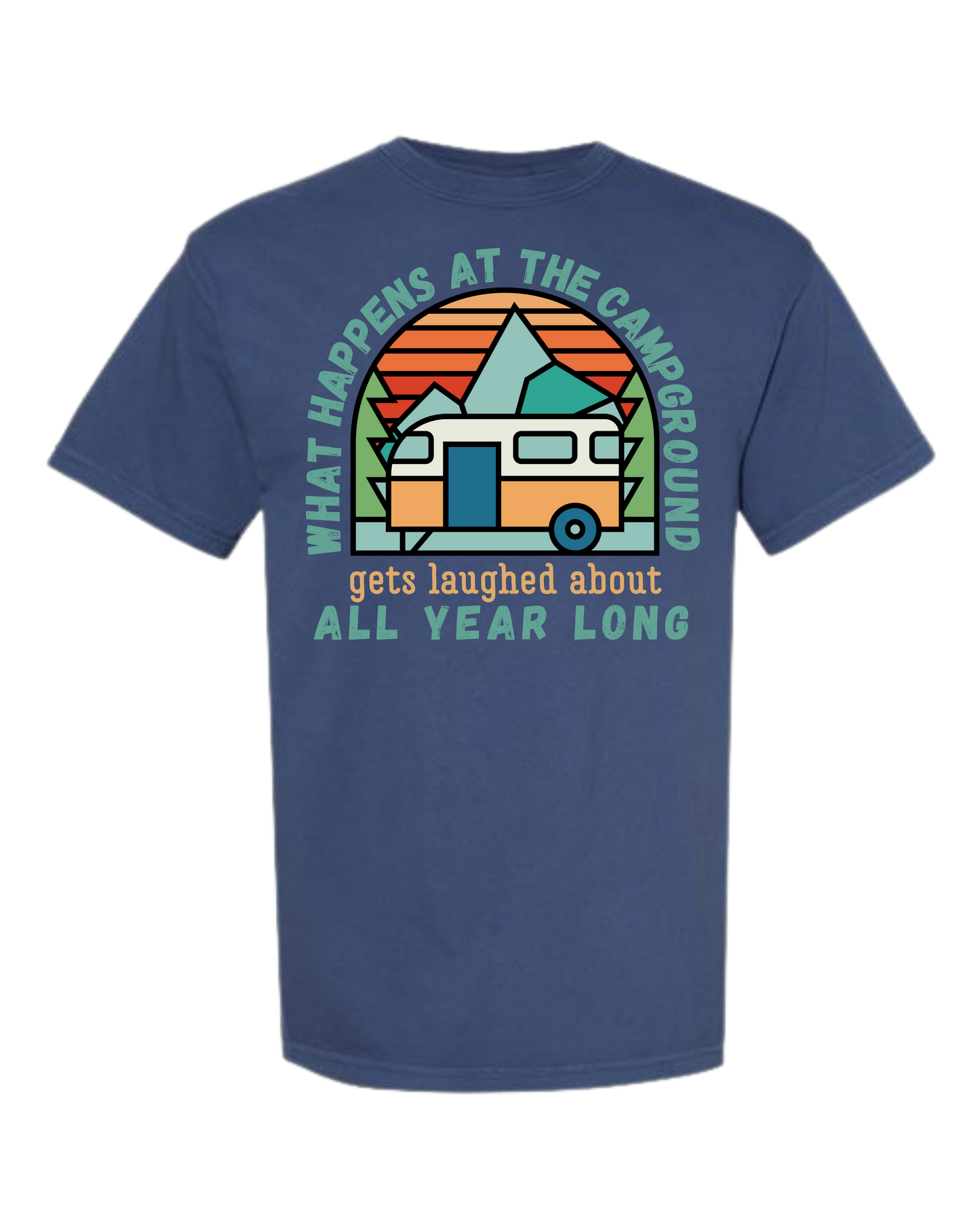 What Happens At The Campground - Comfort Colors - Heavyweight Unisex Tee - Blues