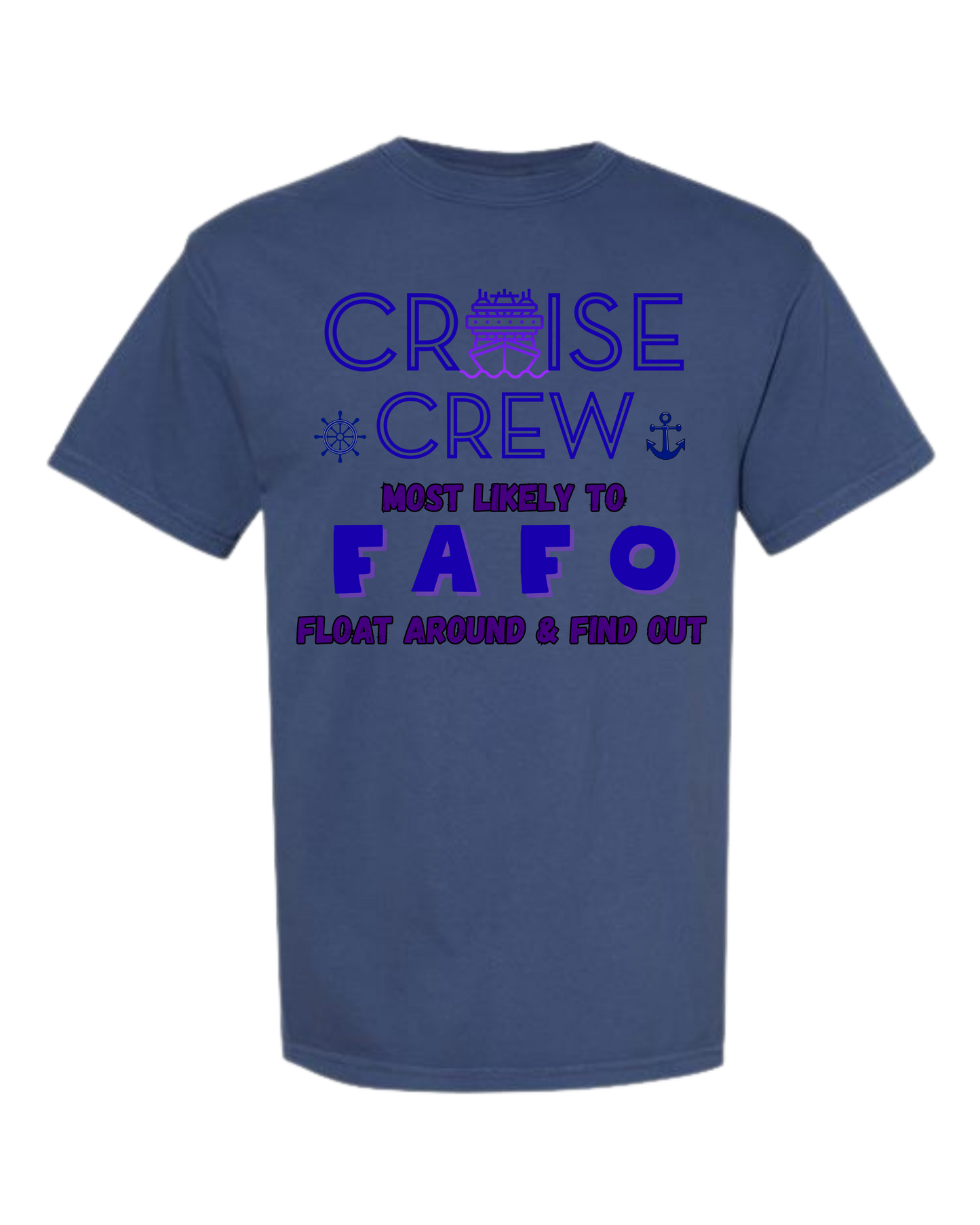 Cruise Crew Most Likely to FAFO Float Around & Find Out - Comfort Colors - Heavyweight Unisex Tee - Blues