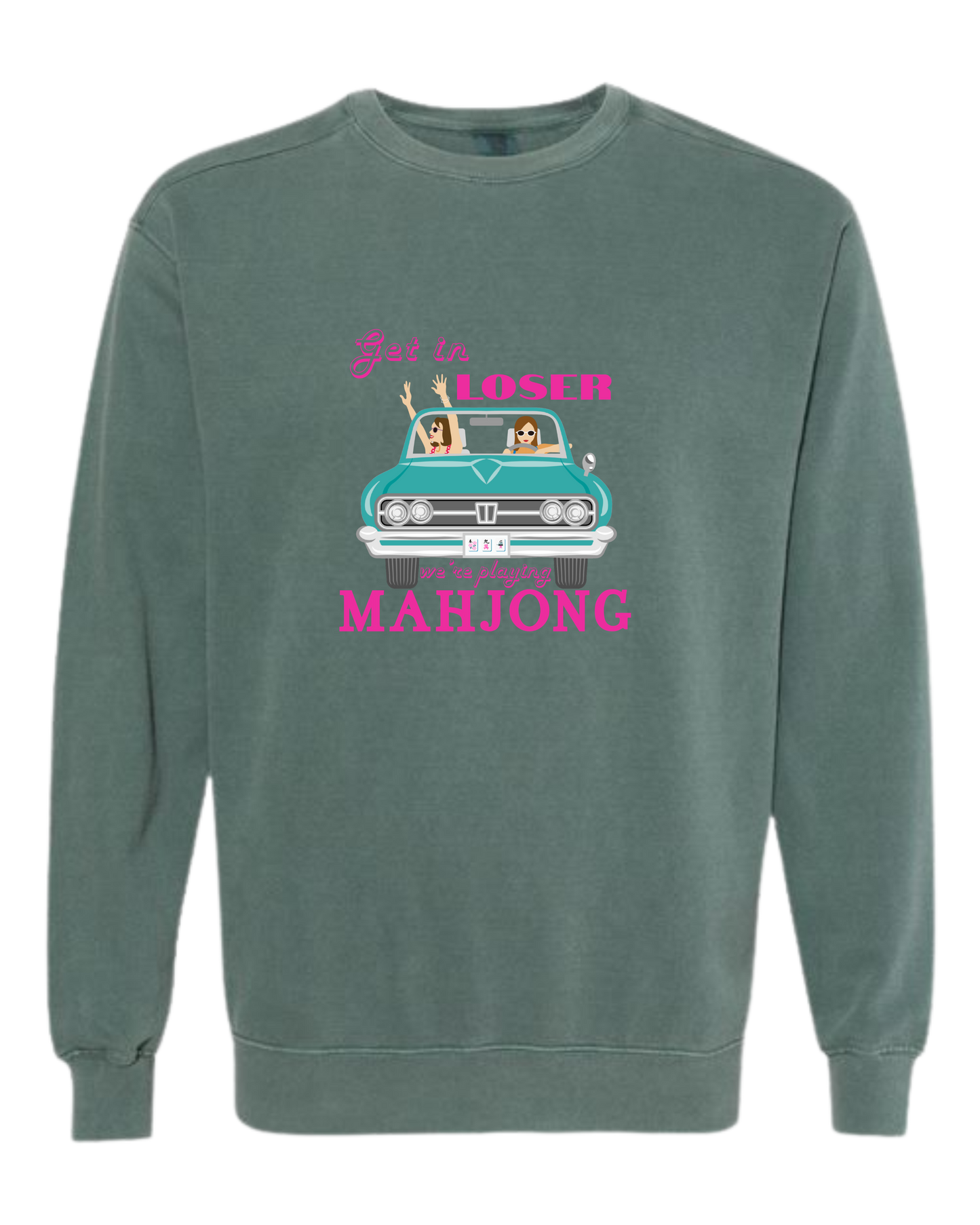 Get in Loser We're Playing Mahjong- Comfort Colors - Sweatshirt - Blues