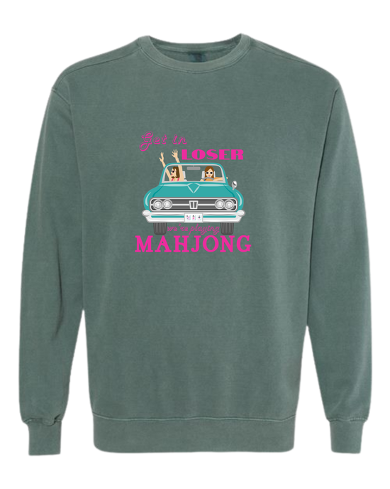 Get in Loser We're Playing Mahjong- Comfort Colors - Sweatshirt - Blues