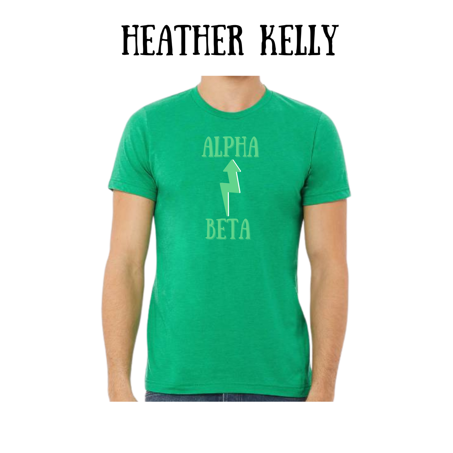 Beta to Alpha - Unisex Tee - Greens