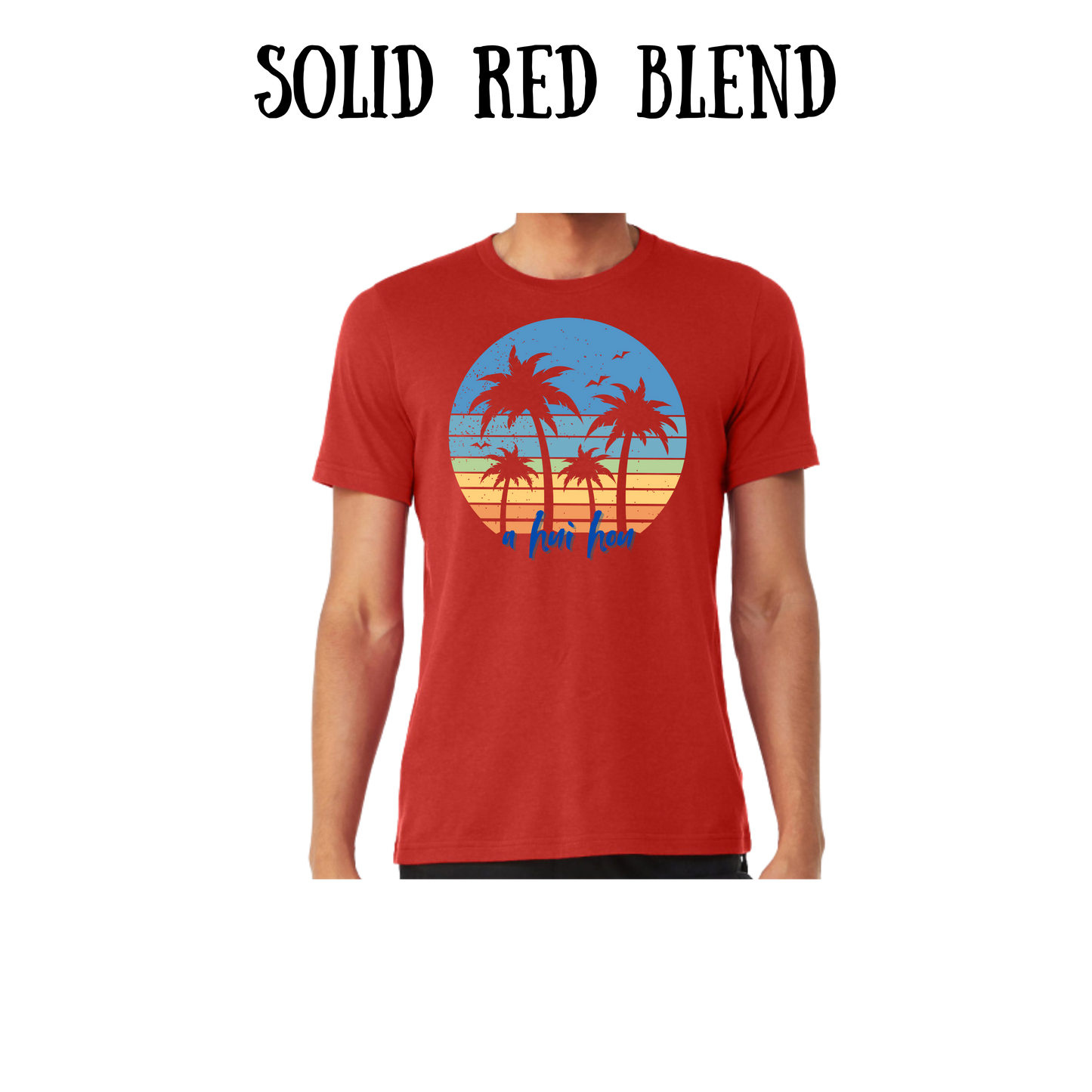 VP - A Hui Hou - Unisex Tee - Yellows, Oranges, Reds