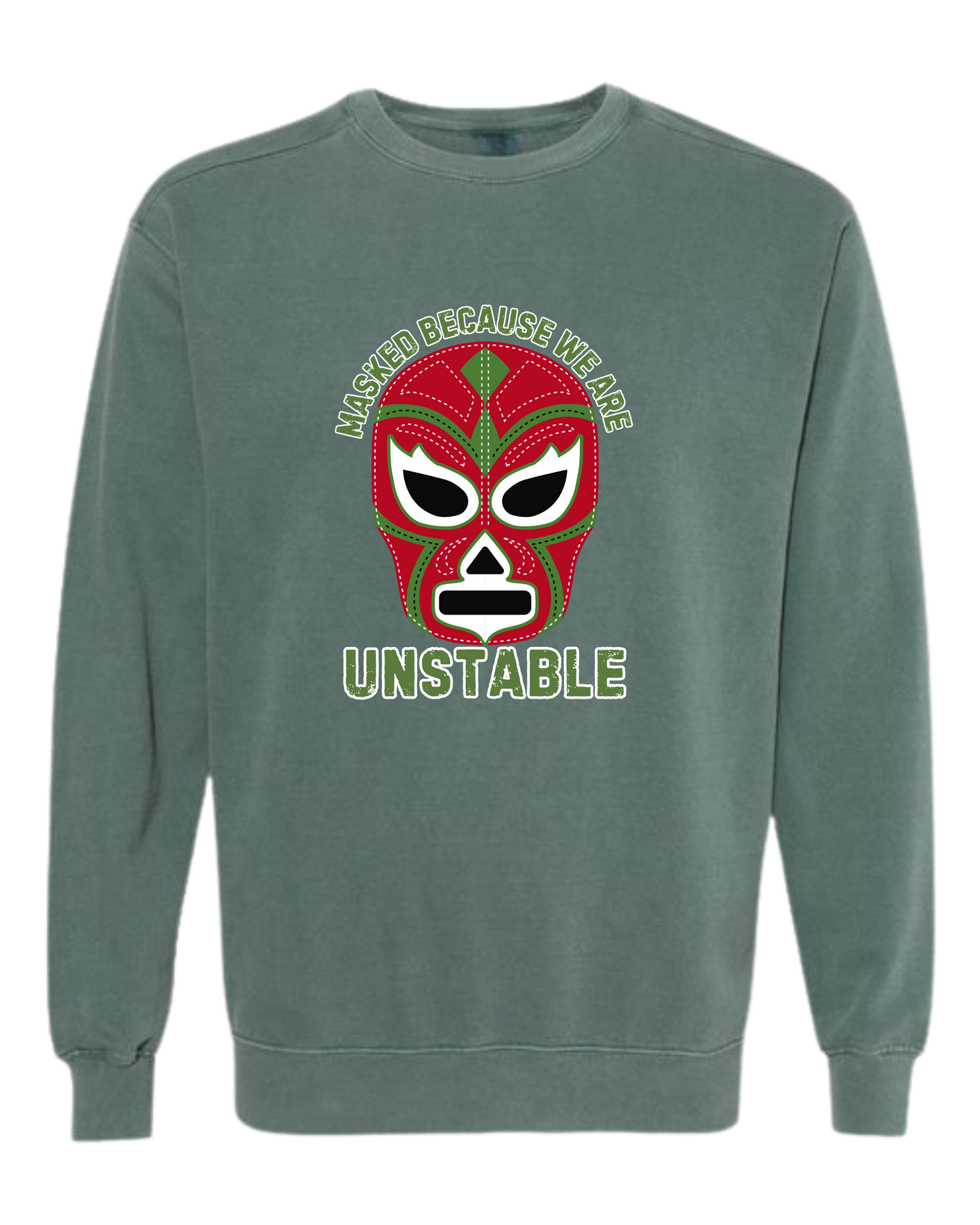 Masked Because We Are Unstable - Comfort Colors - Sweatshirt - Blues