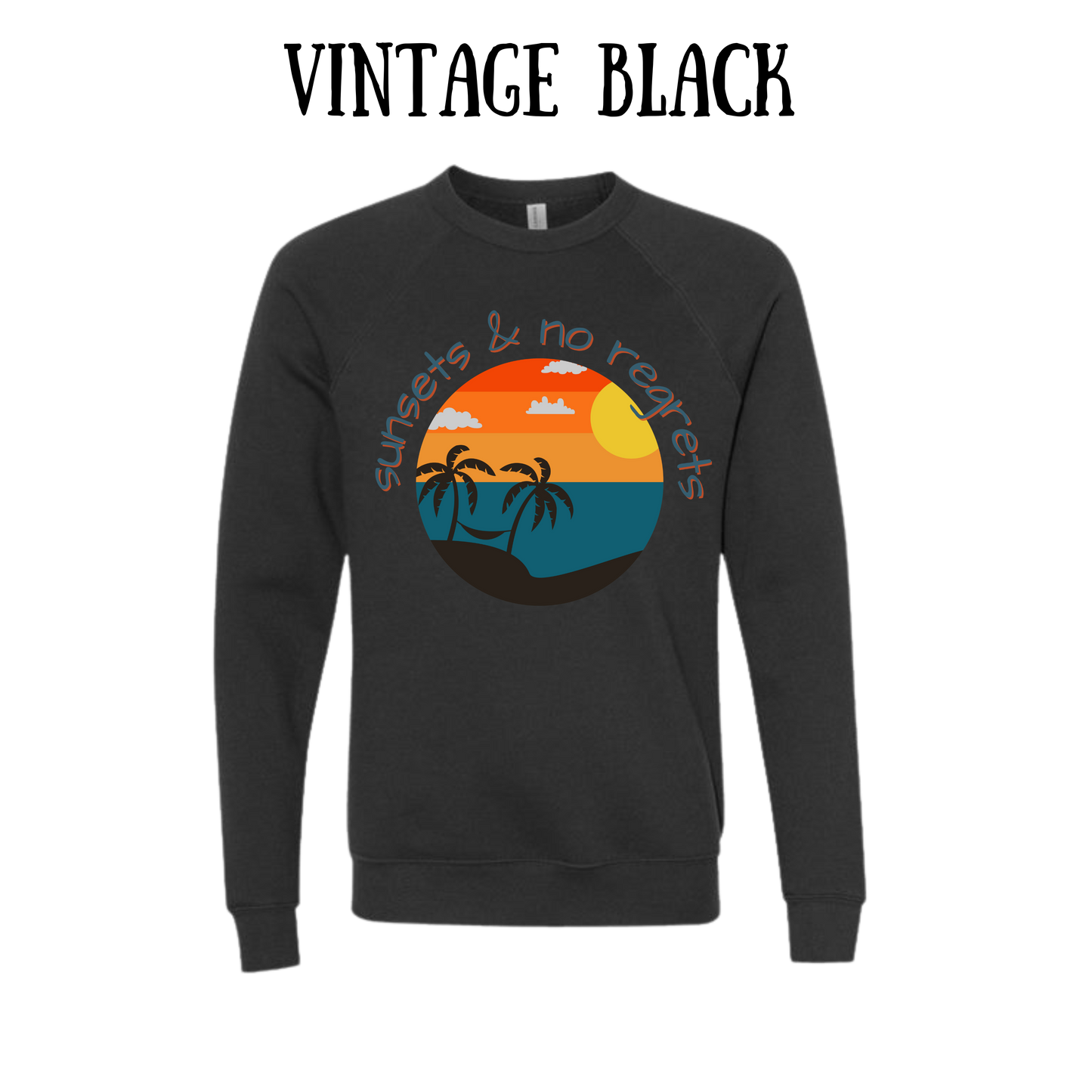 VP - Sunsets & No Regrets - Sponge Fleece Raglan Sweatshirt - Greens, Neutrals