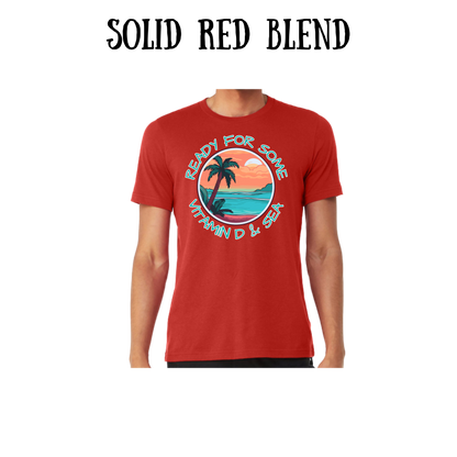 VP - Ready For Some Vitamin D & Sea - Unisex Tee - Yellows, Oranges, Reds