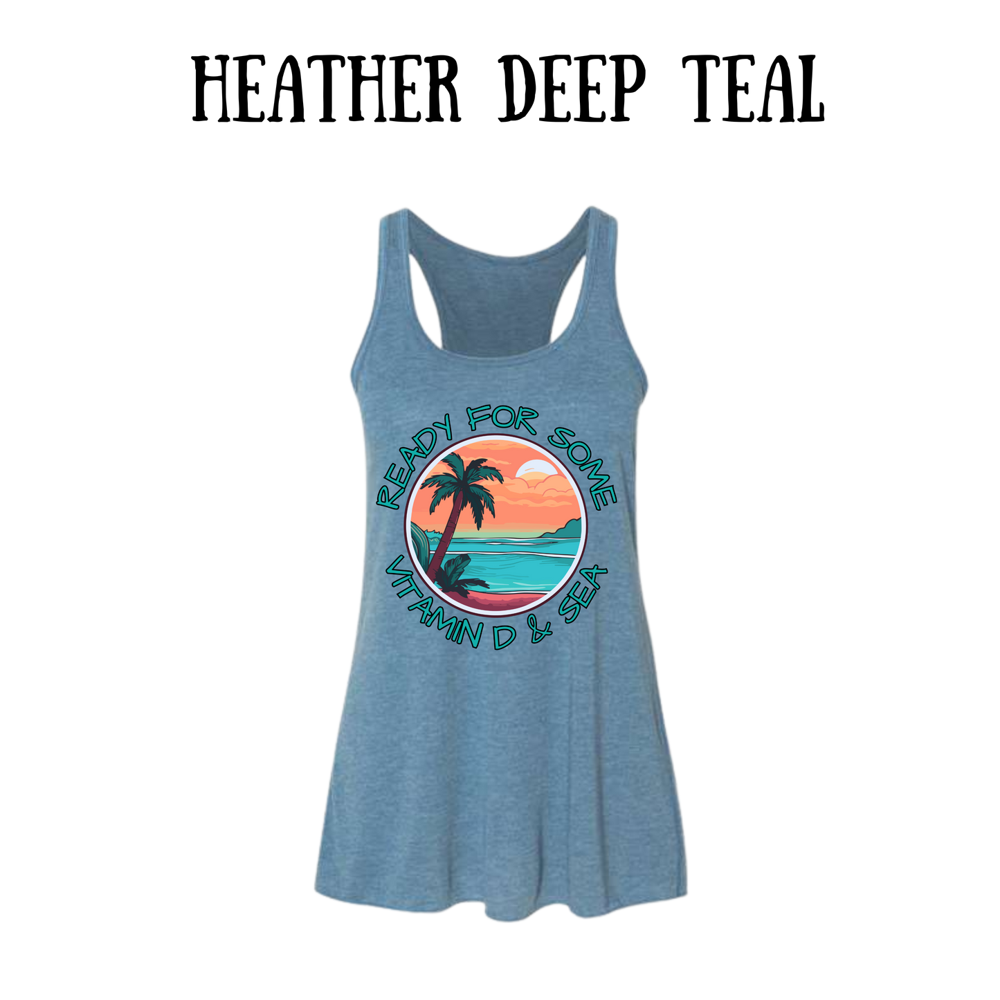 VP - Ready For Some Vitamin D & Sea - Women's Flowy Racerback Tank