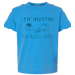 Life Happens The Beach Helps - Comfort Colors - Heavyweight Youth Tee - Neutral Colors & Blues