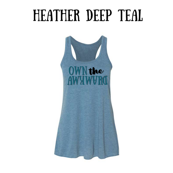 own the awkward - women's flowy racerback tank