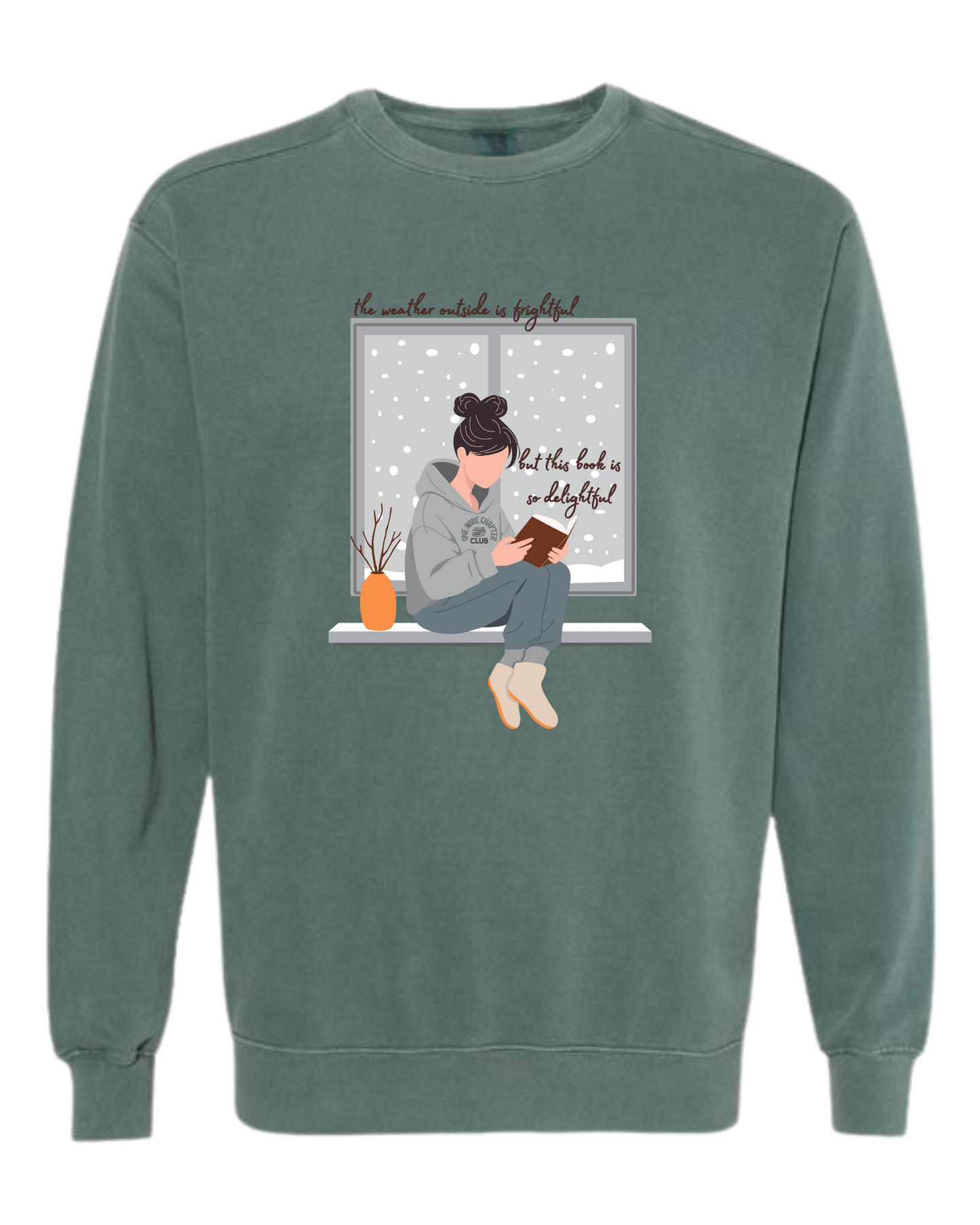 The Weather Outside is Frightful - Comfort Colors - Sweatshirt - Blues