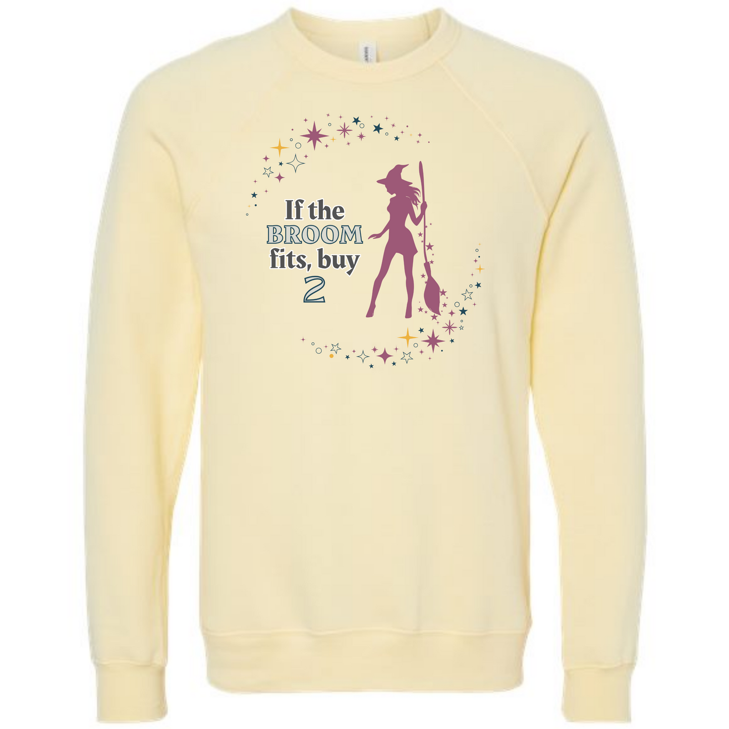 If The Broom Fits - Sponge Fleece Raglan Sweatshirt - Assorted Colors